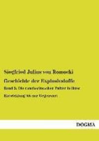 Cover: 9783955806378 | Geschichte der Explosivstoffe | Siegfried Julius von Romocki | Buch