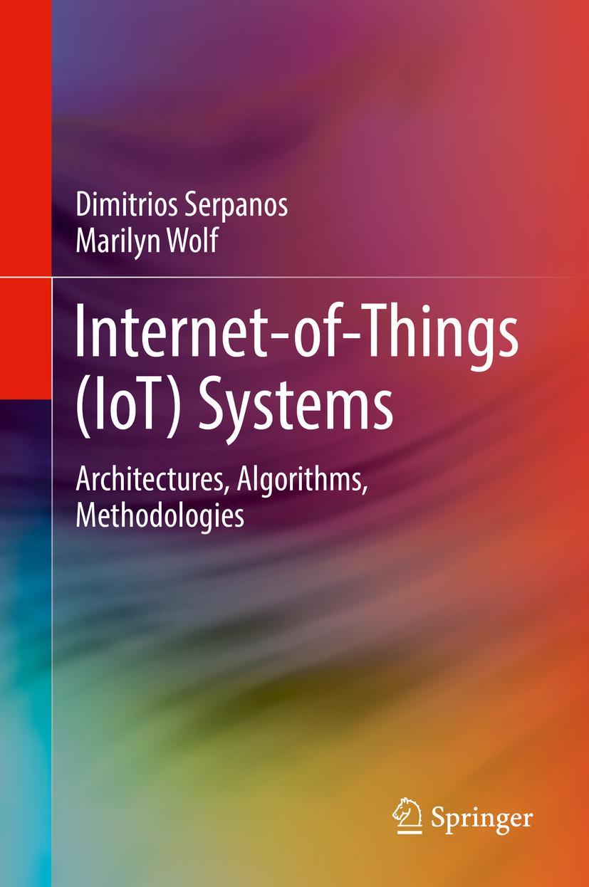 Cover: 9783319697147 | Internet-of-Things (IoT) Systems | Marilyn Wolf (u. a.) | Buch | xii