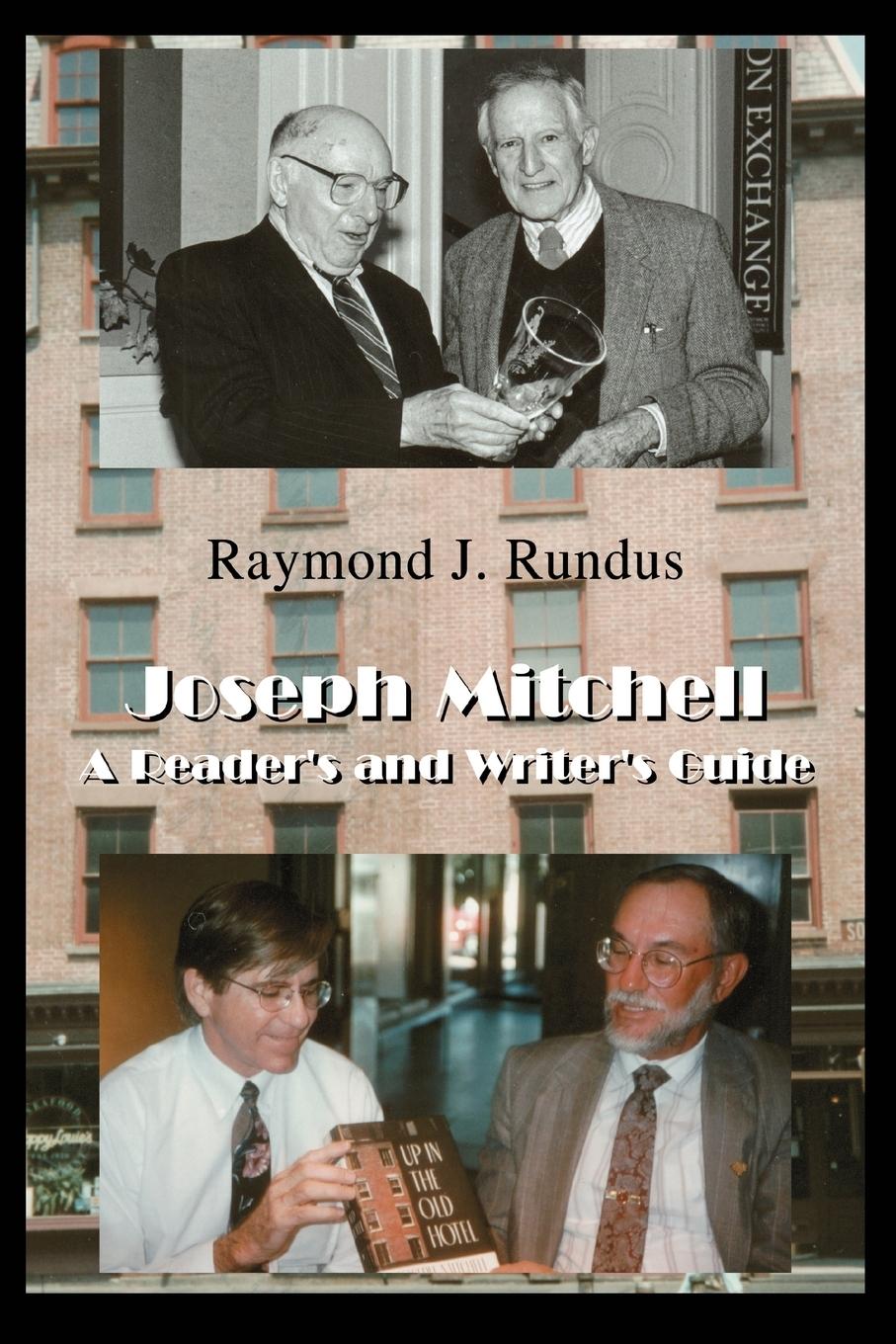 Cover: 9780595287390 | Joseph Mitchell | A Reader's and Writer's Guide | Raymond J. Rundus