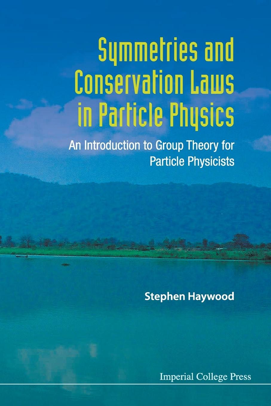 Cover: 9781848167032 | SYMMETRIES &amp; CONSERVATION LAWS IN ... | Stephen Haywood | Taschenbuch