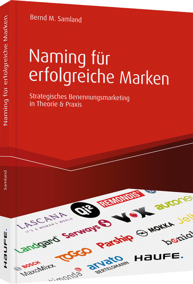 Cover: 9783648145326 | Naming für erfolgreiche Marken | Bernd M. Samland | Buch | 2020