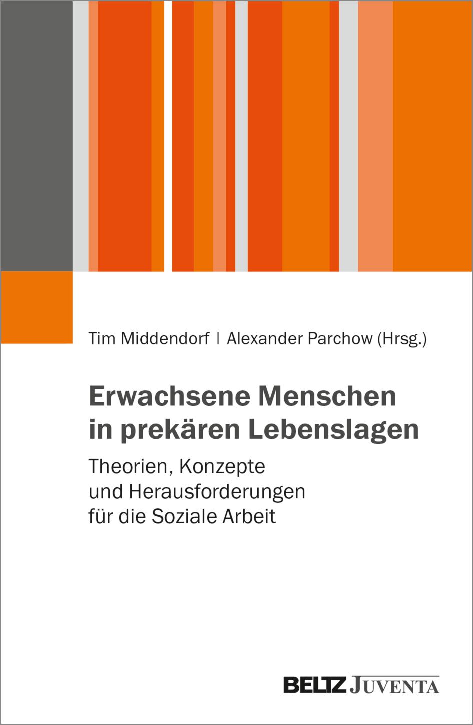 Cover: 9783779978879 | Erwachsene Menschen in prekären Lebenslagen | Tim Middendorf (u. a.)