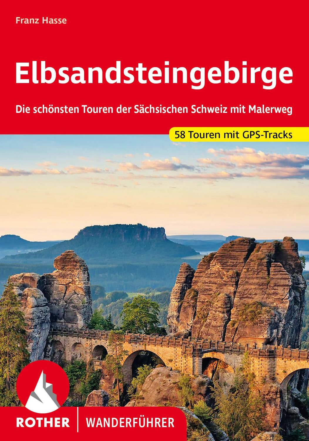 Cover: 9783763346677 | Elbsandsteingebirge | Franz Hasse | Taschenbuch | Rother Wanderführer