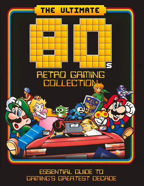 Cover: 9781912918294 | The Ultimate 80's Retro Gaming Collection | Dan Peel | Buch | Gebunden