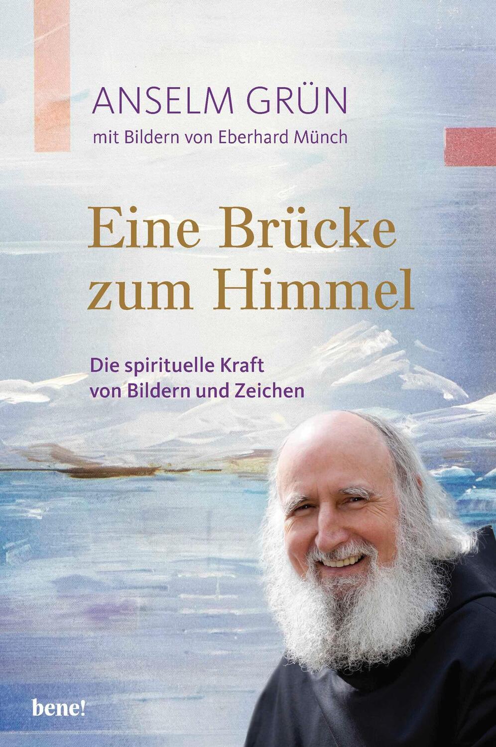 Cover: 9783963401107 | Eine Brücke zum Himmel | Die spirituelle Kraft von Bildern und Zeichen