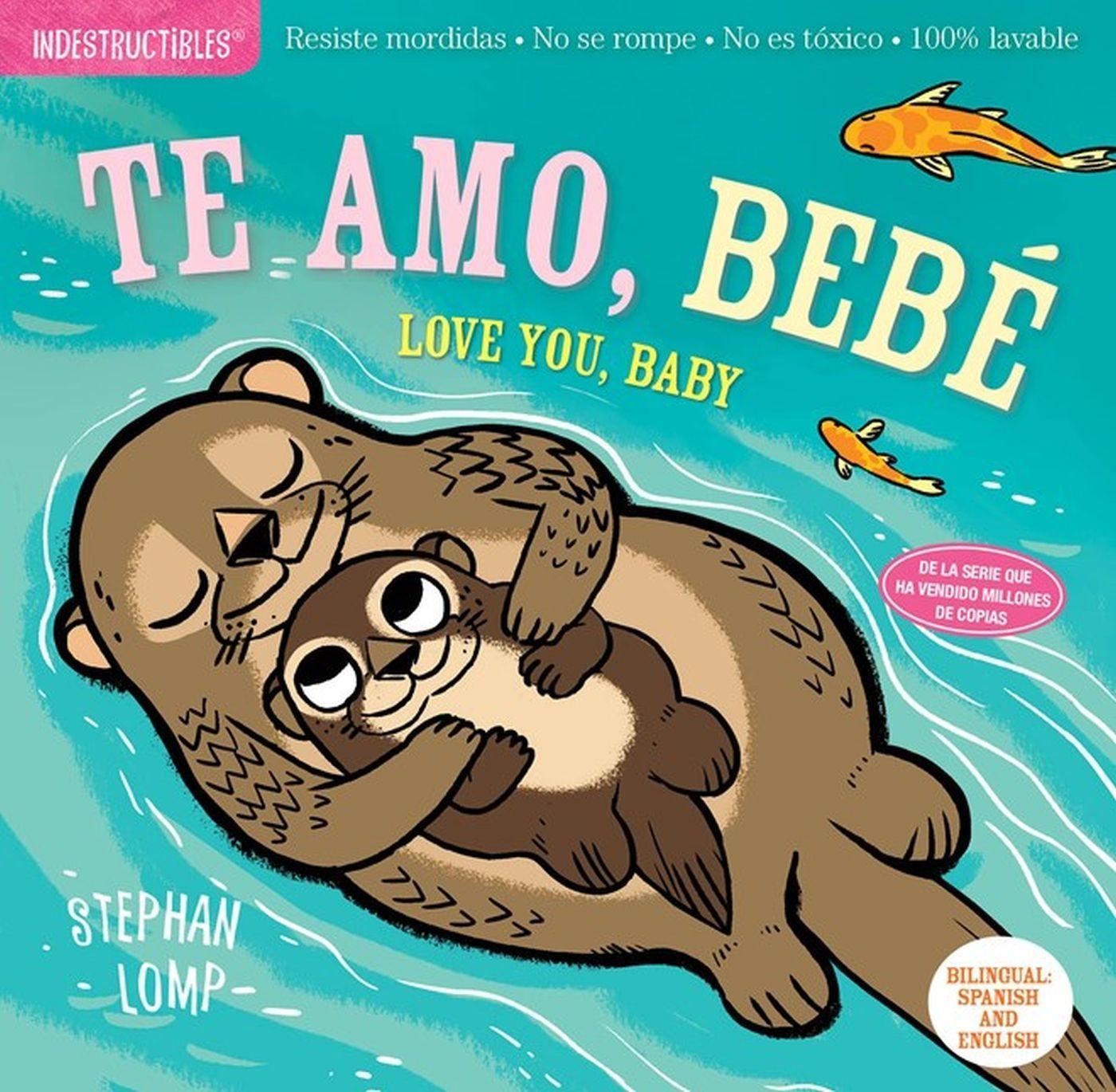 Cover: 9781523509881 | Indestructibles: Te Amo, Bebé / Love You, Baby | Stephan Lomp | Buch