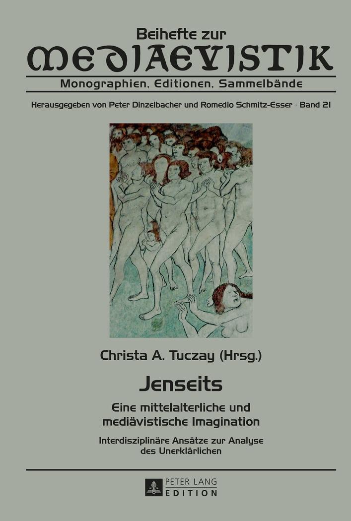 Cover: 9783631668368 | Jenseits | Christa A. Tuczay | Buch | Beihefte zur Mediaevistik | 2016