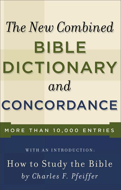 Cover: 9780801066801 | New Combined Bible Dictionary and Concordance | Baker | Taschenbuch