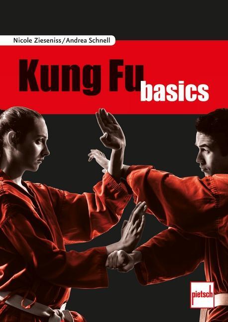 Cover: 9783613508125 | Kung Fu basics | Nicole Zieseniss (u. a.) | Taschenbuch | 208 S.