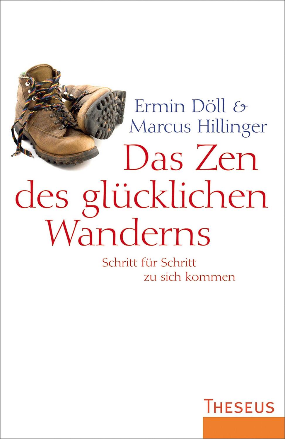 Cover: 9783899017946 | Das Zen des glücklichen Wanderns | Schritt für Schritt zu sich kommen