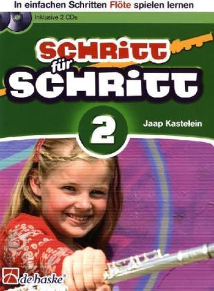 Cover: 9789043129947 | Schritt für Schritt, für Flöte, m. 2 Audio-CDs. Bd.2 | Jaap Kastelein