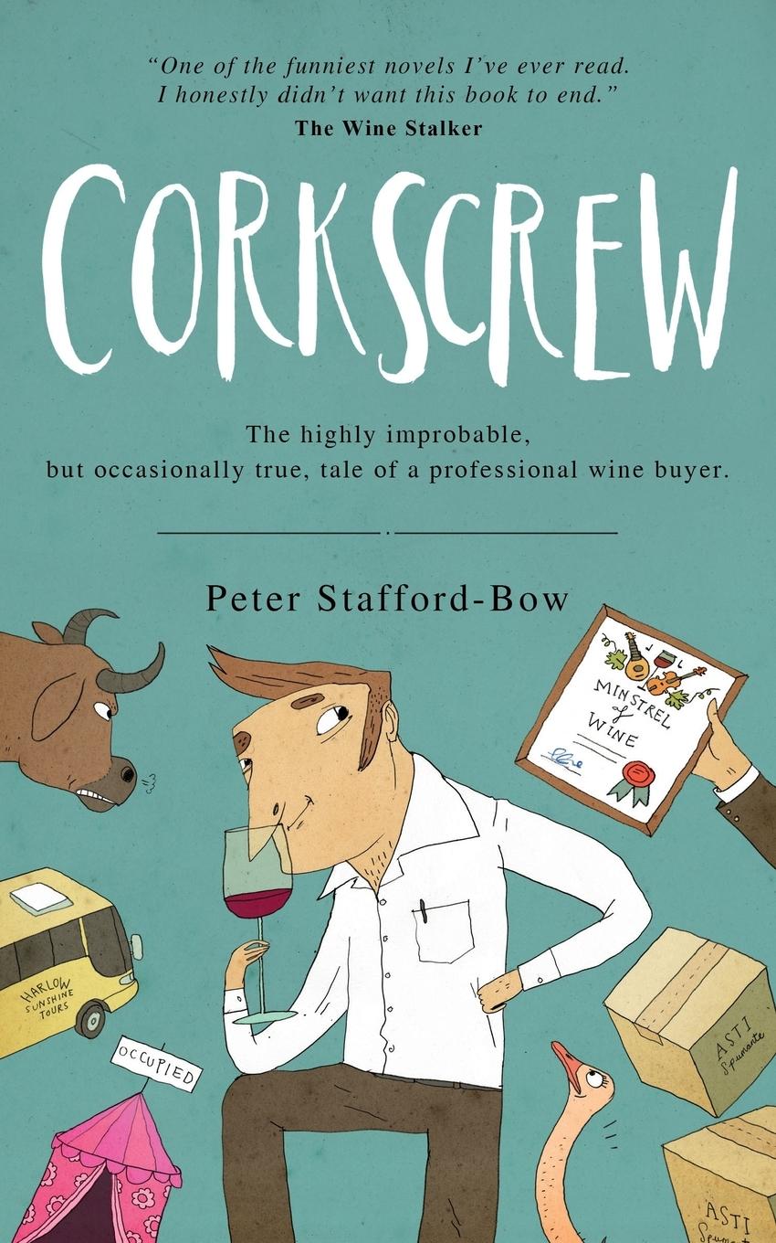 Cover: 9781911079354 | Corkscrew | Peter Stafford-Bow | Taschenbuch | Englisch | 2016