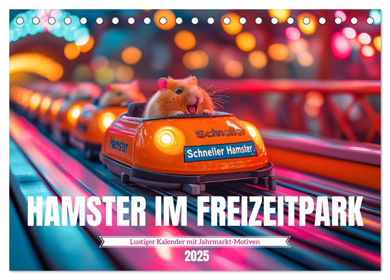 Cover: 9783457211694 | Hamster im Freizeitpark - Lustiger Kalender mit Jahrmarkt-Motiven...