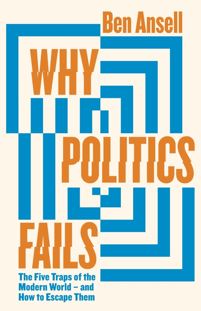 Cover: 9780241517635 | Why Politics Fails | Ben Ansell | Taschenbuch | Trade paperback (UK)