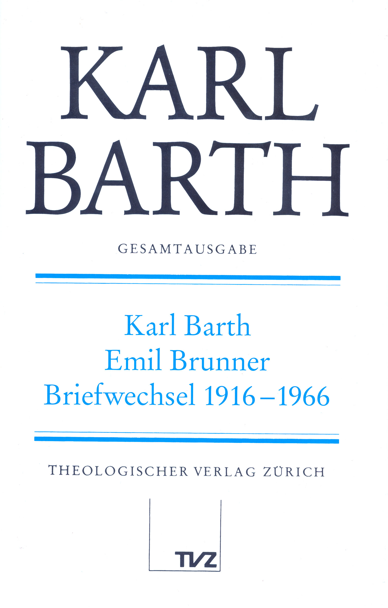 Cover: 9783290172022 | Karl Barth Gesamtausgabe | Buch | Gebunden | Theologischer Verlag Ag