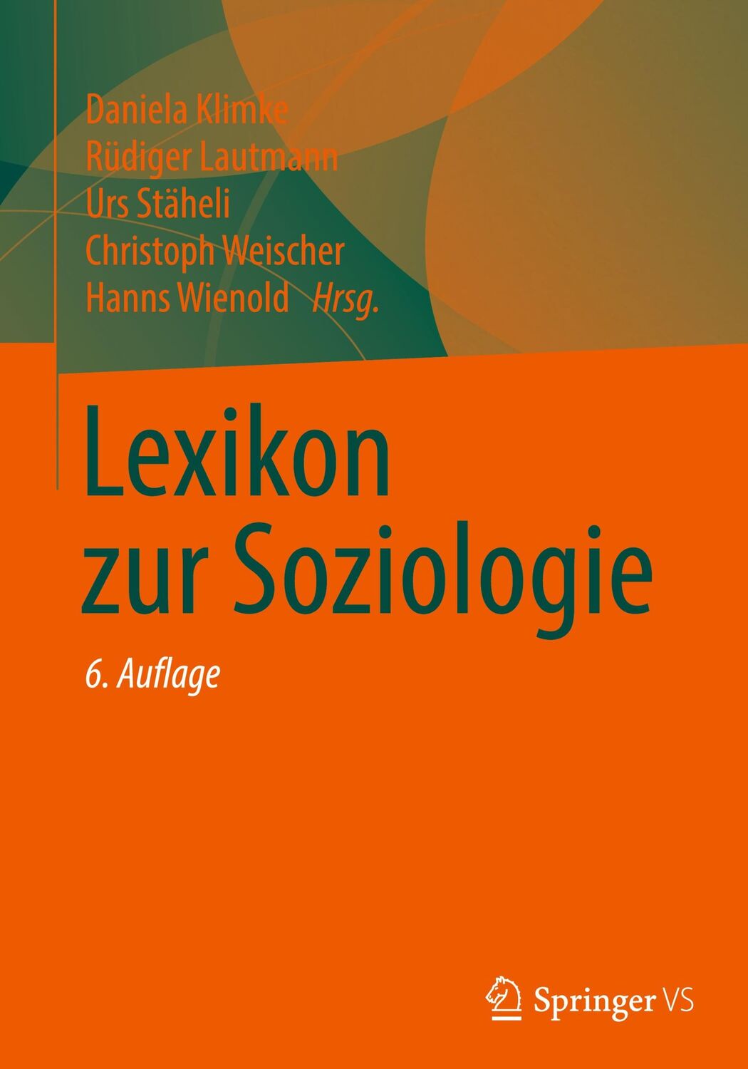 Cover: 9783658308339 | Lexikon zur Soziologie | Daniela Klimke (u. a.) | Buch | xiv | Deutsch