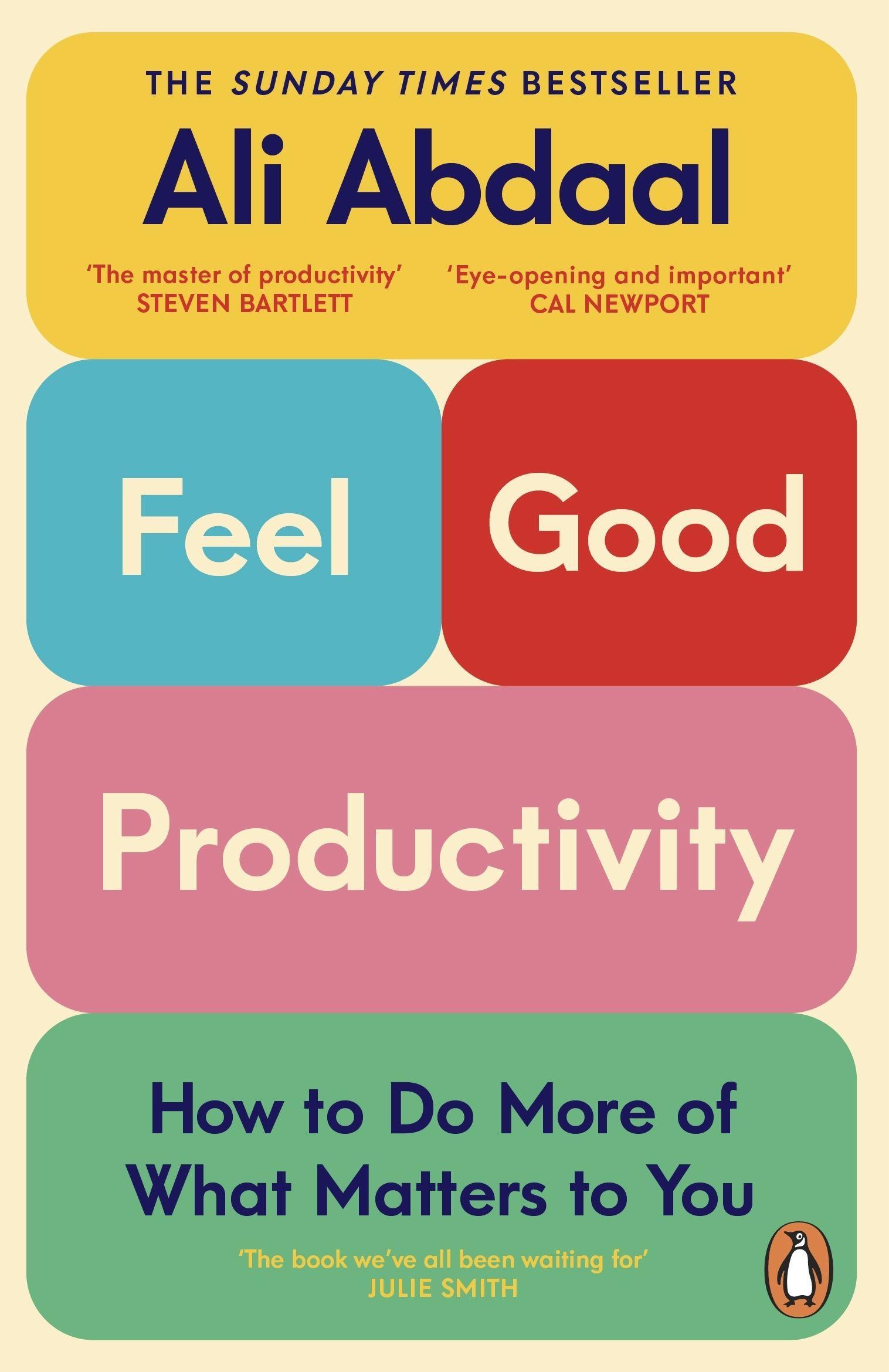 Cover: 9781847943750 | Feel-Good Productivity | How to Do More of What Matters to You | Buch