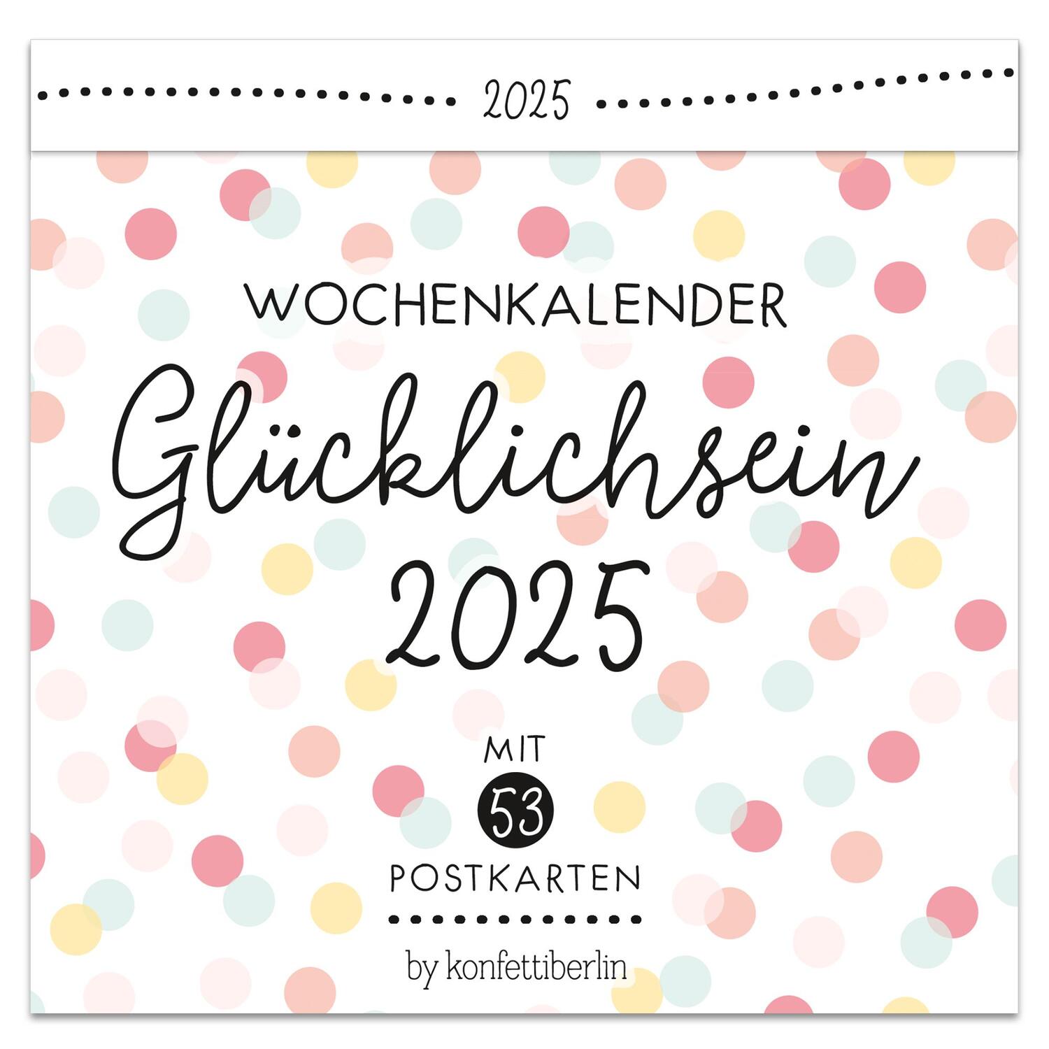 Cover: 4260188017818 | Postkartenkalender Glücklichsein 2025 by konfettiberlin | Kalender