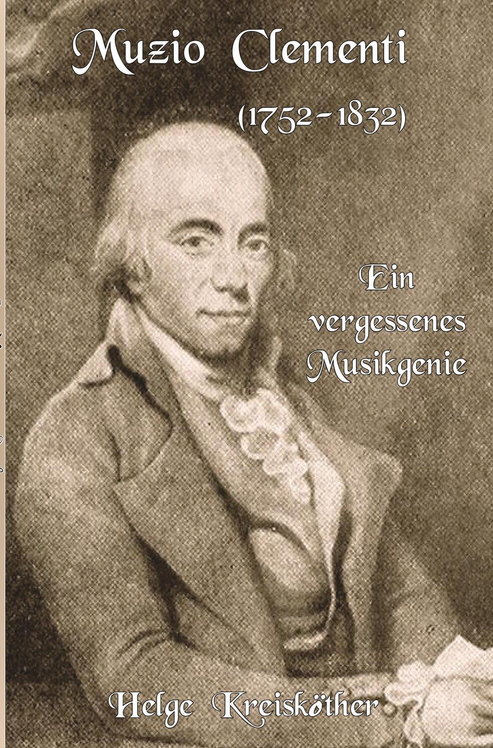 Cover: 9783868701265 | Muzio Clementi (1752-1832) | Helge Kreisköther | Taschenbuch | Deutsch