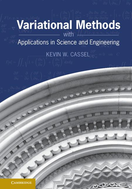 Cover: 9781107022584 | Variational Methods with Applications in Science and Engineering