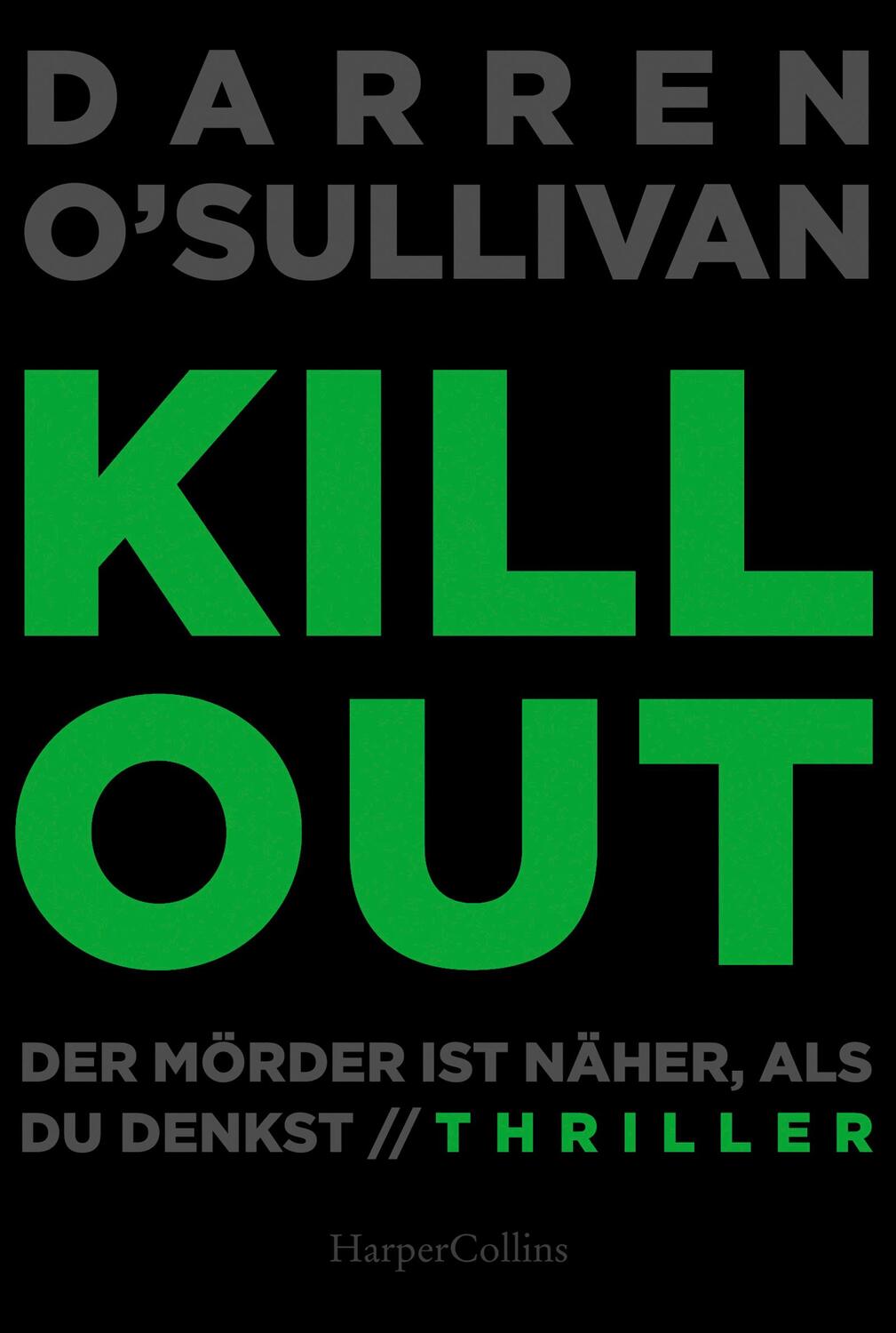 Cover: 9783749901555 | Killout | Der Mörder ist näher, als du denkst | Darren O'Sullivan