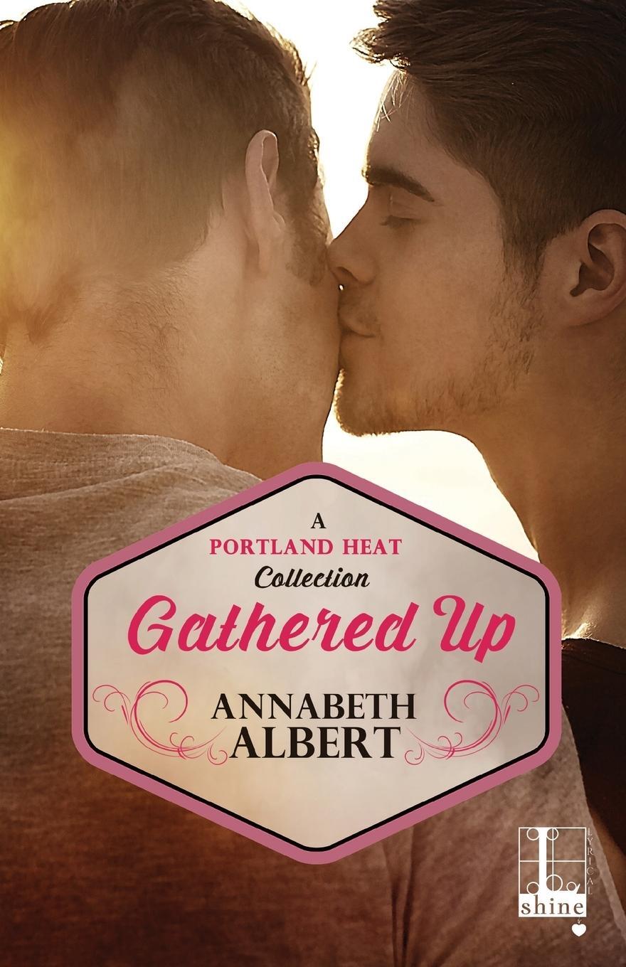 Cover: 9781516107971 | Gathered Up | Annabeth Albert | Taschenbuch | Paperback | Englisch