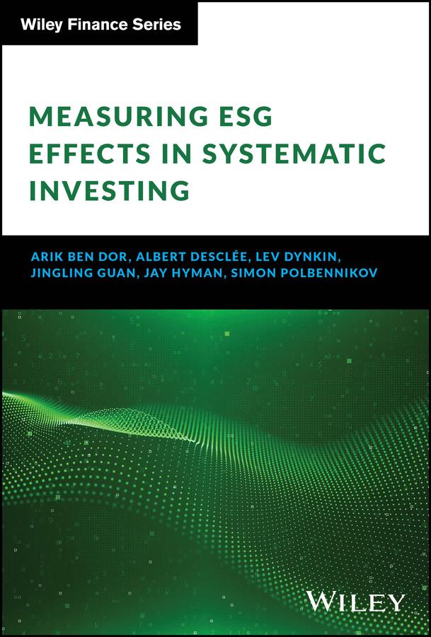 Cover: 9781394214785 | Measuring Esg Effects in Systematic Investing | Arik Ben Dor (u. a.)