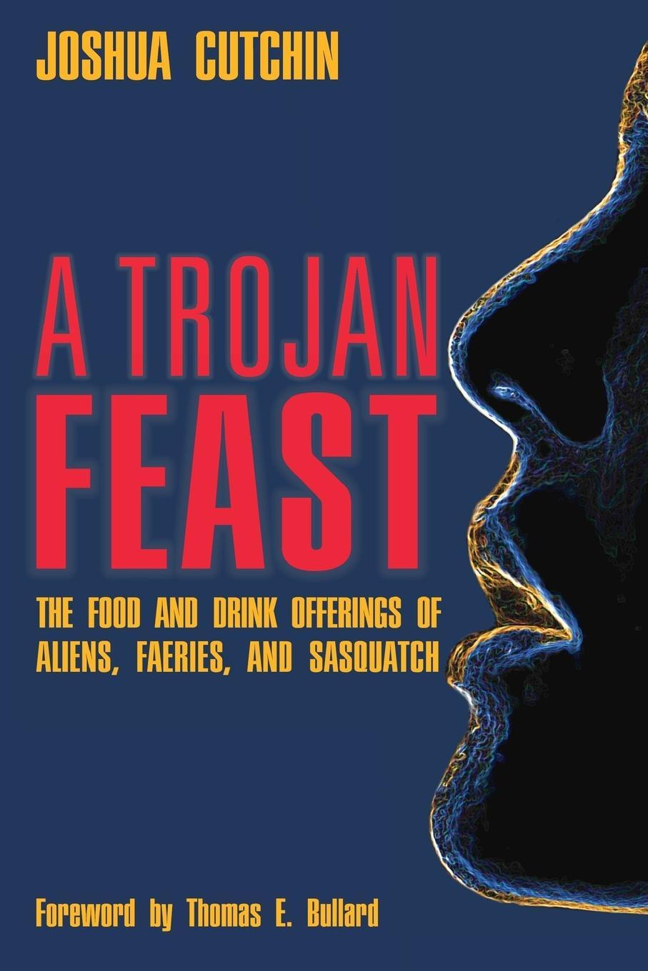 Cover: 9781938398353 | A TROJAN FEAST | Joshua Cutchin | Taschenbuch | Paperback | Englisch