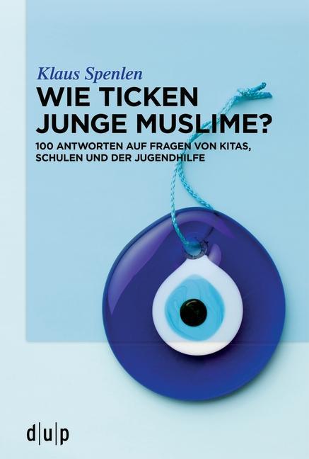 Cover: 9783110669930 | Wie ticken junge Muslime? | Klaus Spenlen | Taschenbuch | XIII | 2019