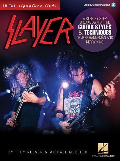 Cover: 9781480352018 | Slayer - Signature Licks: A Step-By-Step Breakdown of the Guitar...