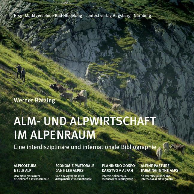 Cover: 9783946917298 | Alm- und Alpwirtschaft im Alpenraum | Werner Bätzing | Buch | 348 S.