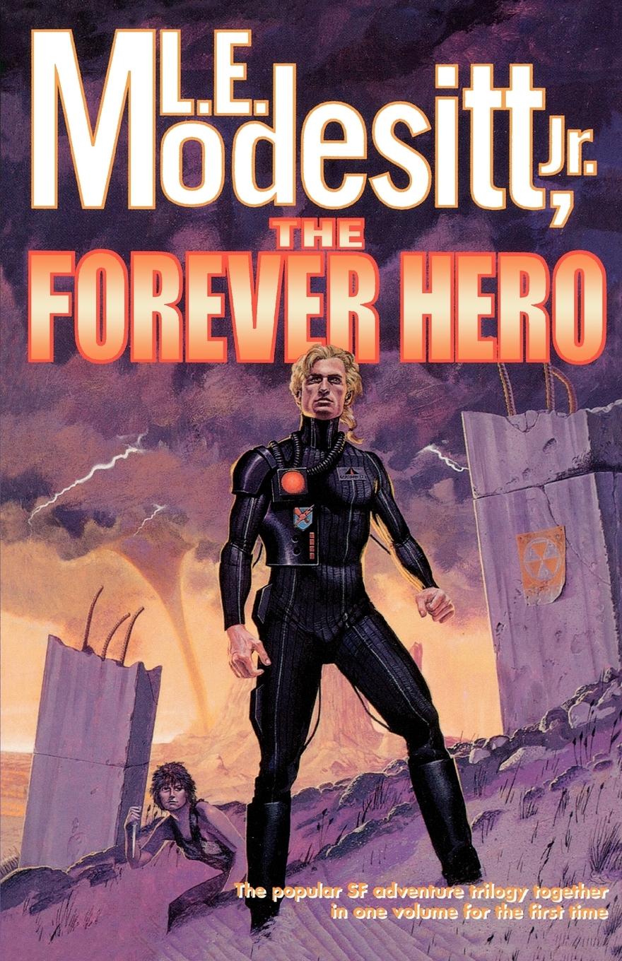 Cover: 9780312868383 | The Forever Hero | L. E. Jr. Modesitt | Taschenbuch | Englisch | 2000