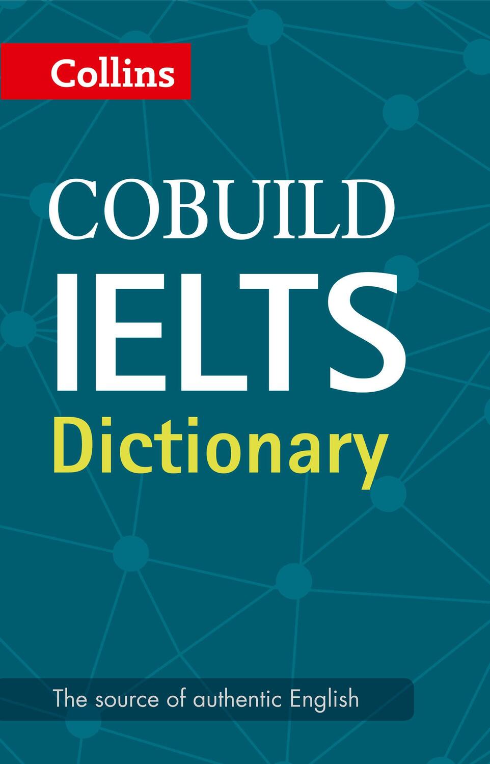 Cover: 9780008100834 | Collins Cobuild IELTS Dictionary | Taschenbuch | Englisch | 2015