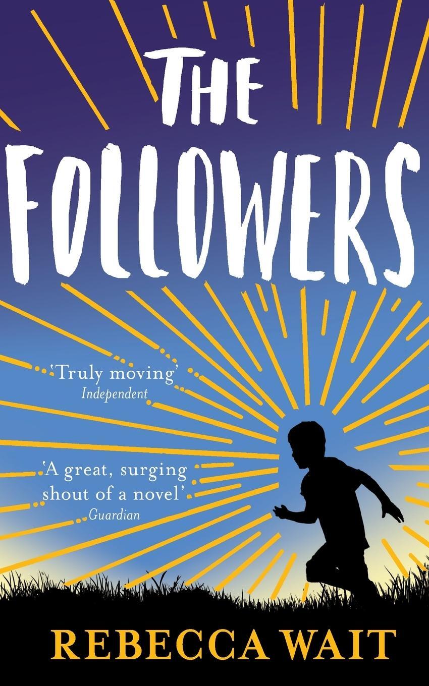 Cover: 9781447224754 | The Followers | Rebecca Wait | Taschenbuch | Paperback | 256 S. | 2016