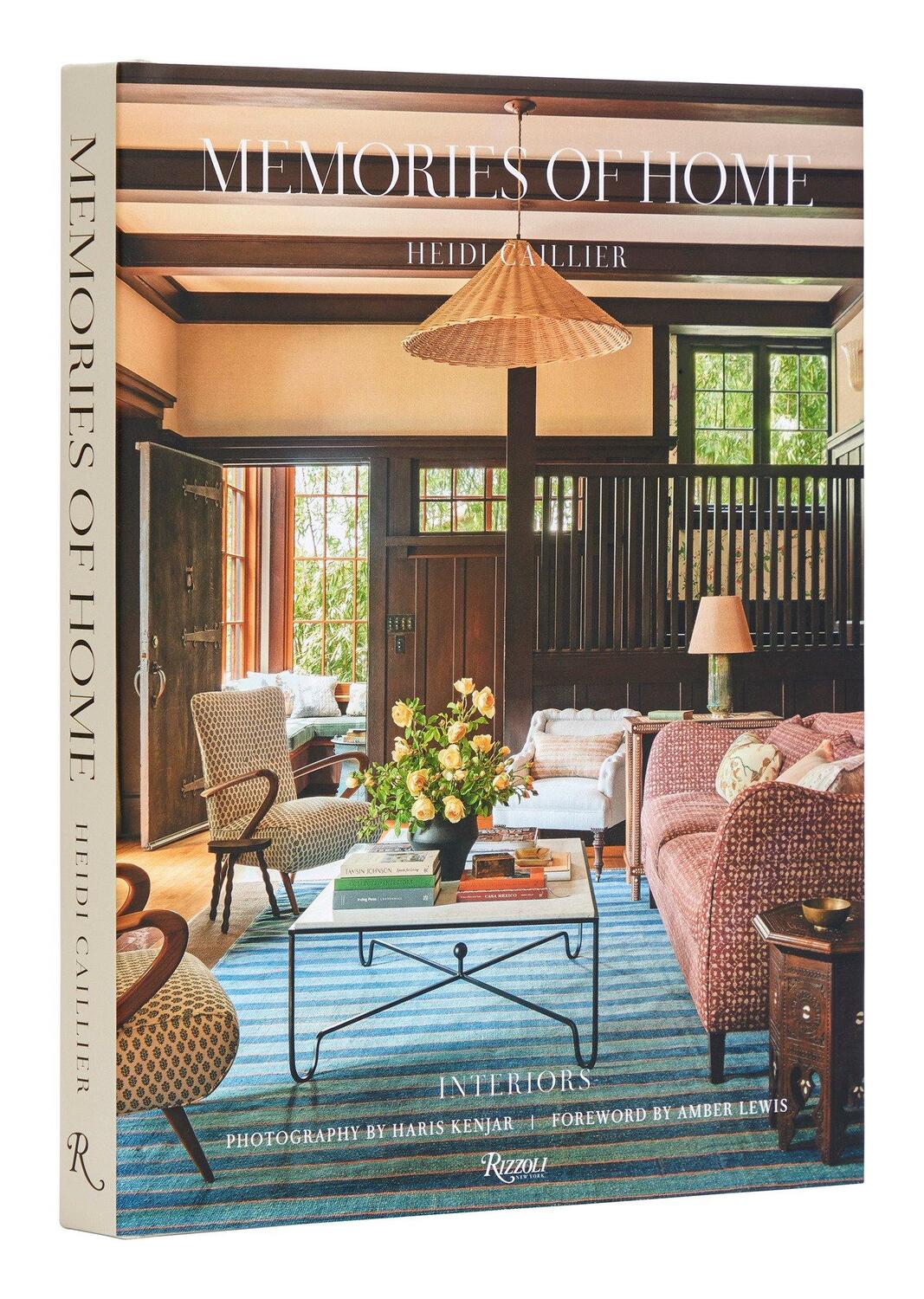 Cover: 9780847873470 | Heidi Caillier: Memories of Home | Interiors | Heidi Caillier (u. a.)