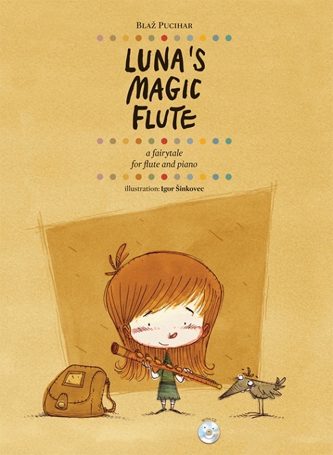 Cover: 9790900906601 | Luna's Magic Flute | Blaz Pucihar | Buch + CD | 2011 | Pucihar Music