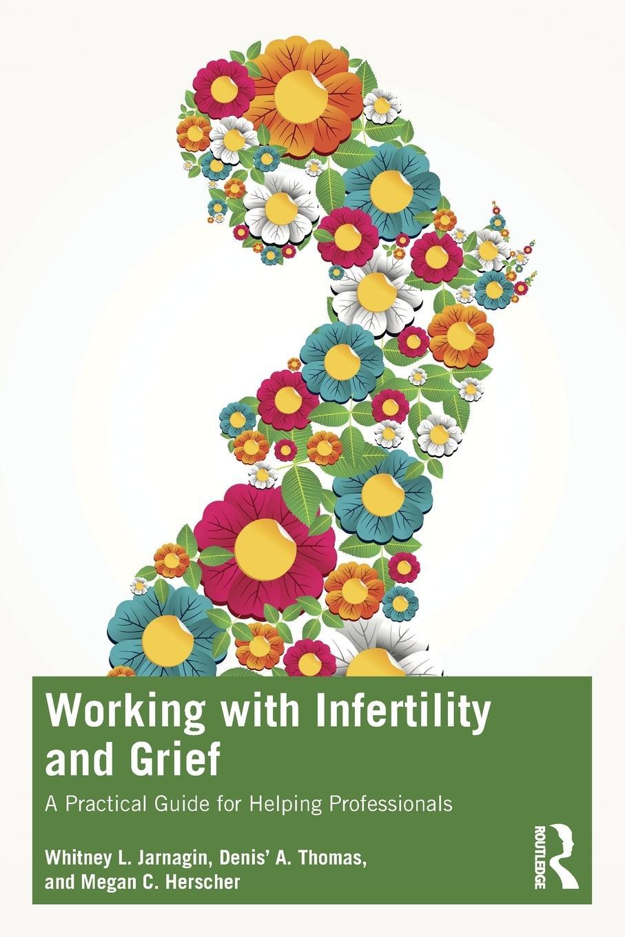 Cover: 9781032367927 | Working with Infertility and Grief | Denis' A. Thomas (u. a.) | Buch