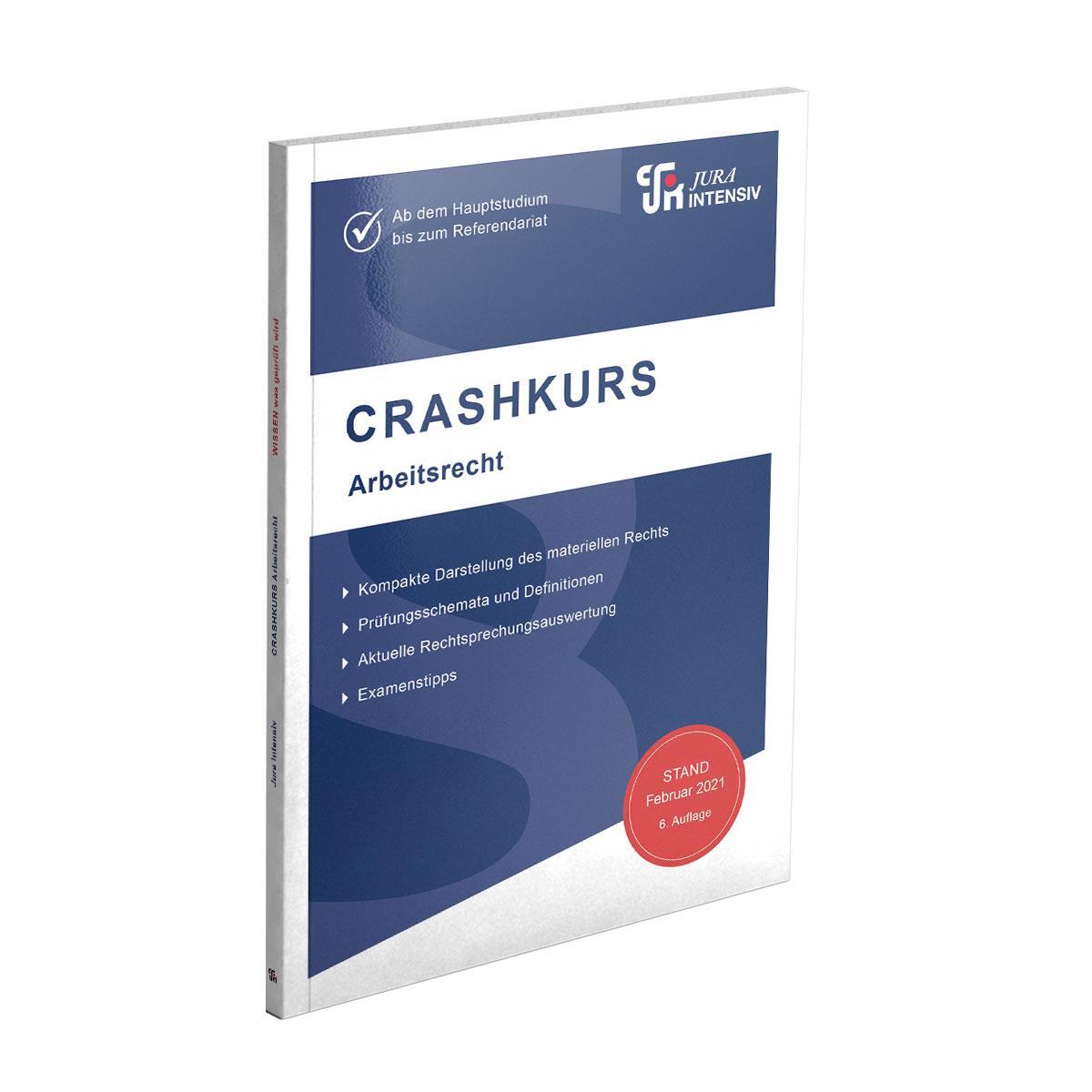 Cover: 9783967121490 | CRASHKURS Arbeitsrecht | Ab dem Hauptstudium bis zum Referendariat