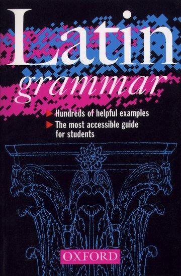 Cover: 9780198601999 | A Latin Grammar | The late JamesFellow Morwood | Taschenbuch | 1999