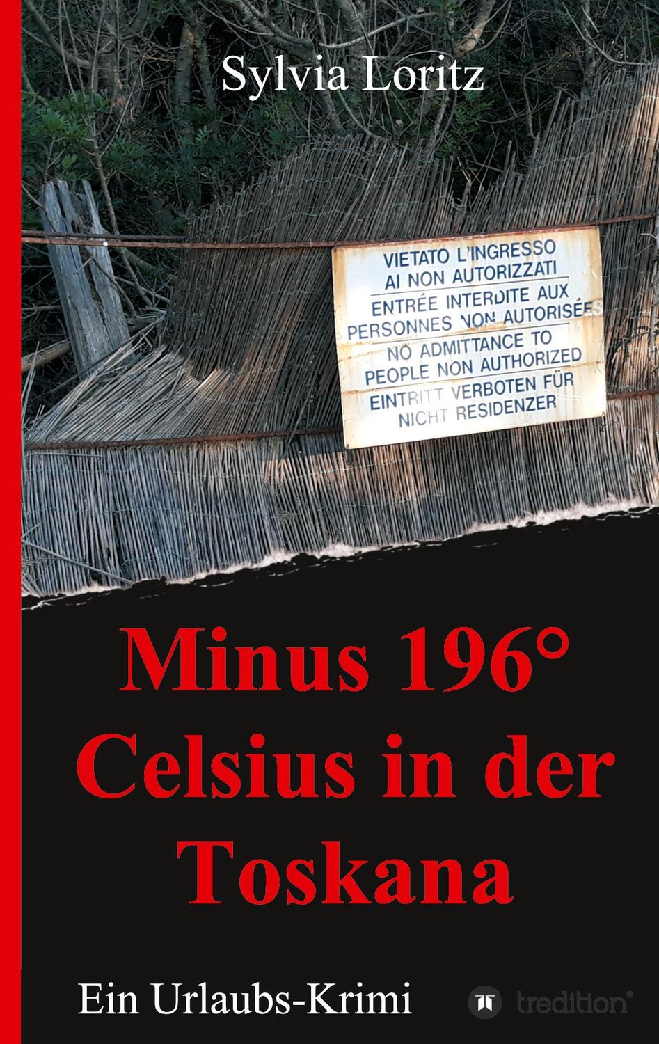 Cover: 9783347400832 | Minus 196° Celsius in der Toskana | Ein Urlaubs-Krimi | Sylvia Loritz