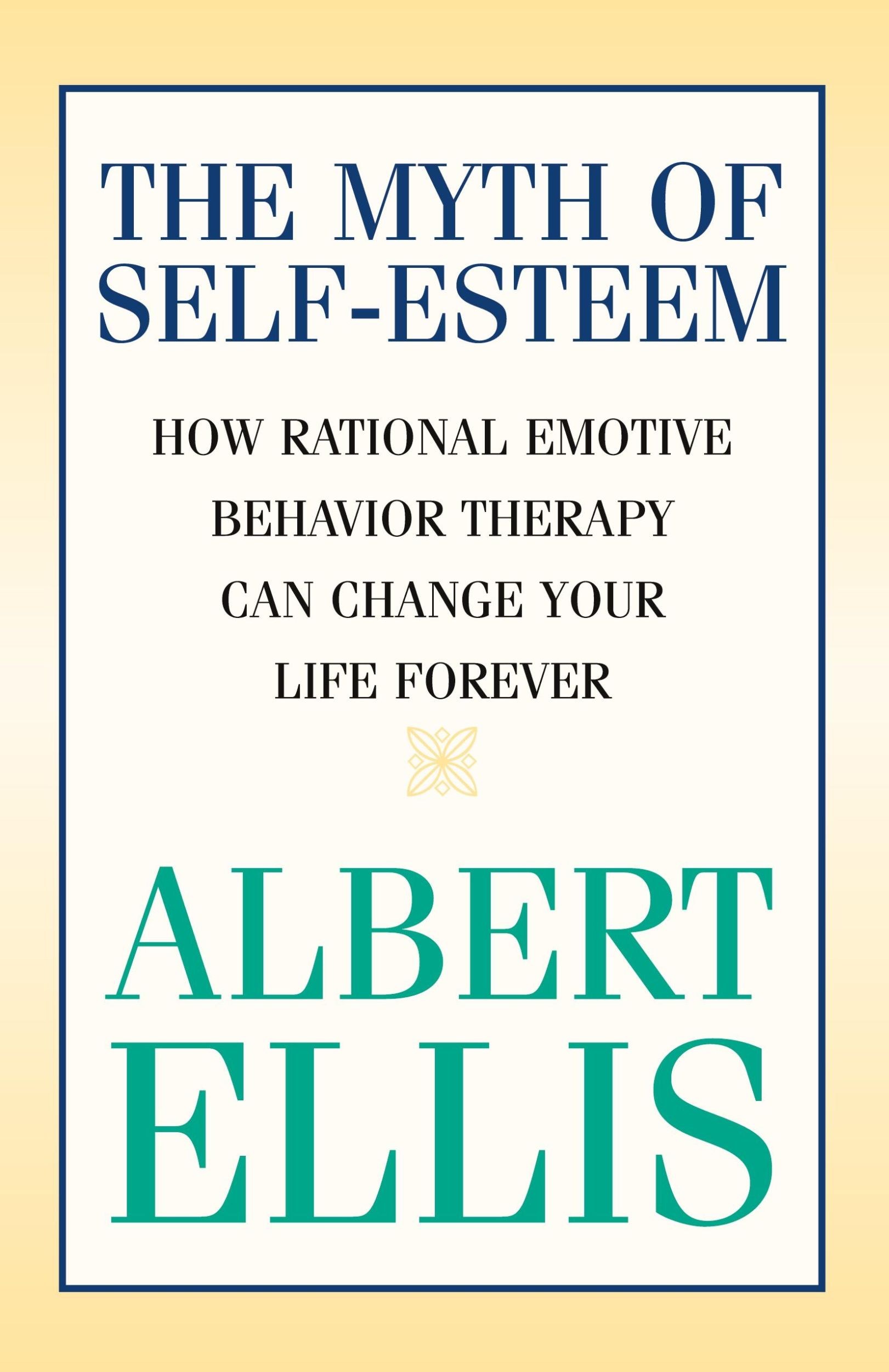 Cover: 9781591023548 | The Myth of Self-esteem | Albert Ellis | Taschenbuch | Englisch | 2005