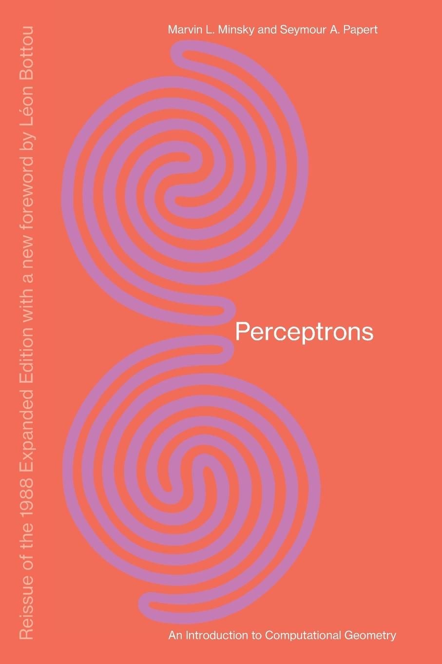 Cover: 9780262534772 | Perceptrons, Reissue of the 1988 Expanded Edition with a new...