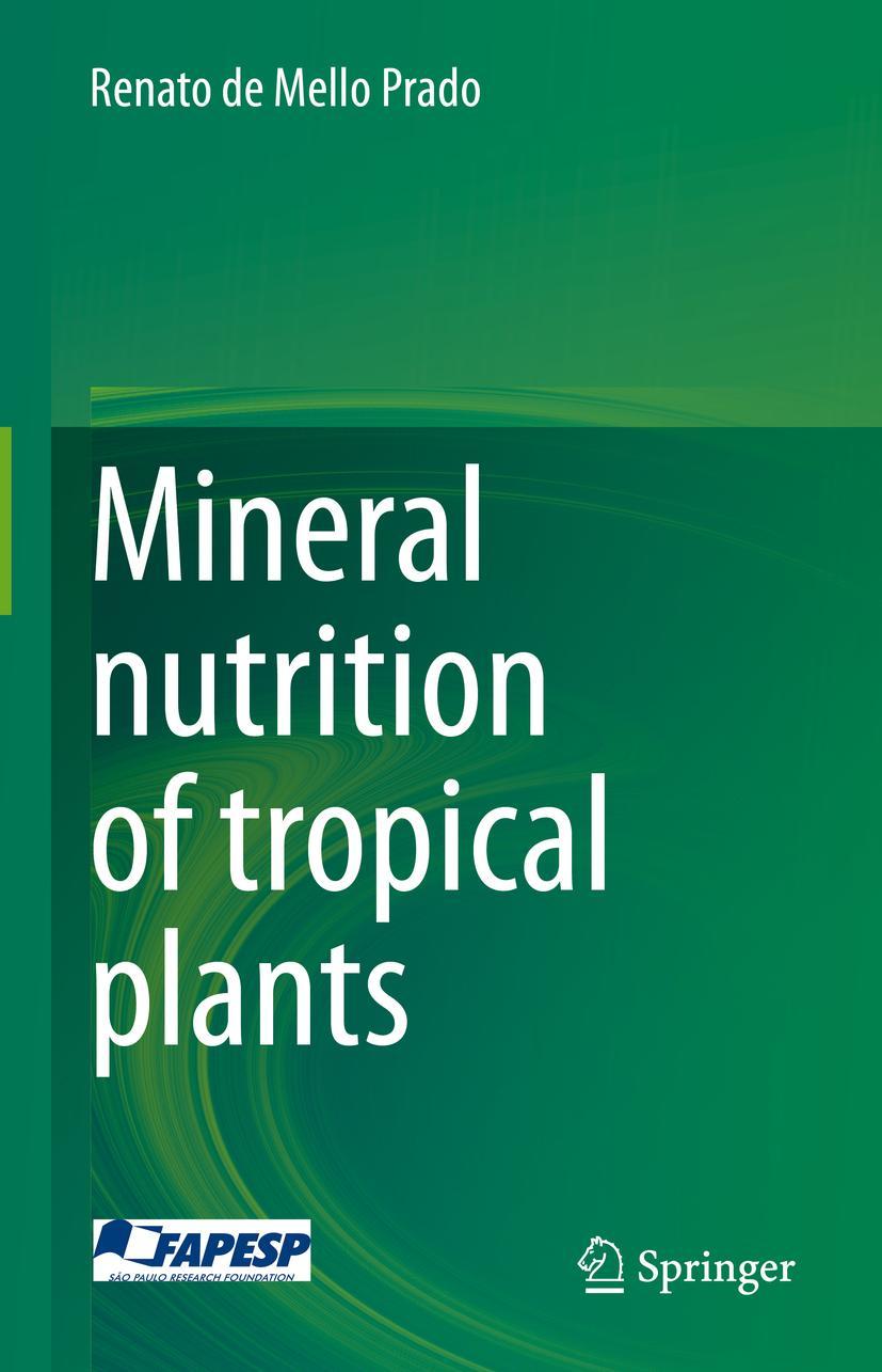 Cover: 9783030712617 | Mineral nutrition of tropical plants | Renato de Mello Prado | Buch