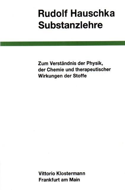 Cover: 9783465035183 | Substanzlehre | Rudolf Hauschka | Taschenbuch | XIV | Deutsch | 2001