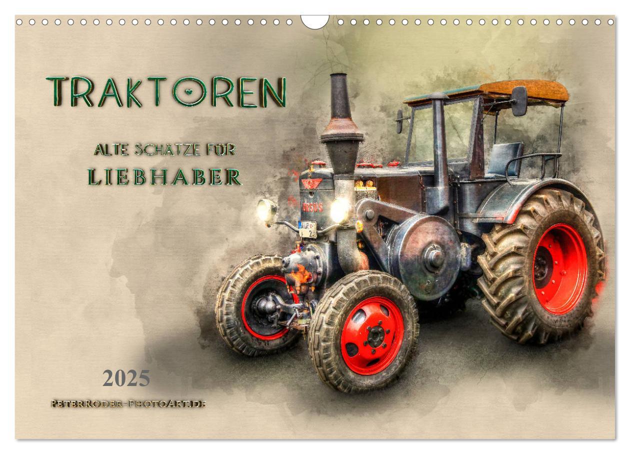 Cover: 9783435385683 | Traktoren - alte Schätze für Liebhaber (Wandkalender 2025 DIN A3...