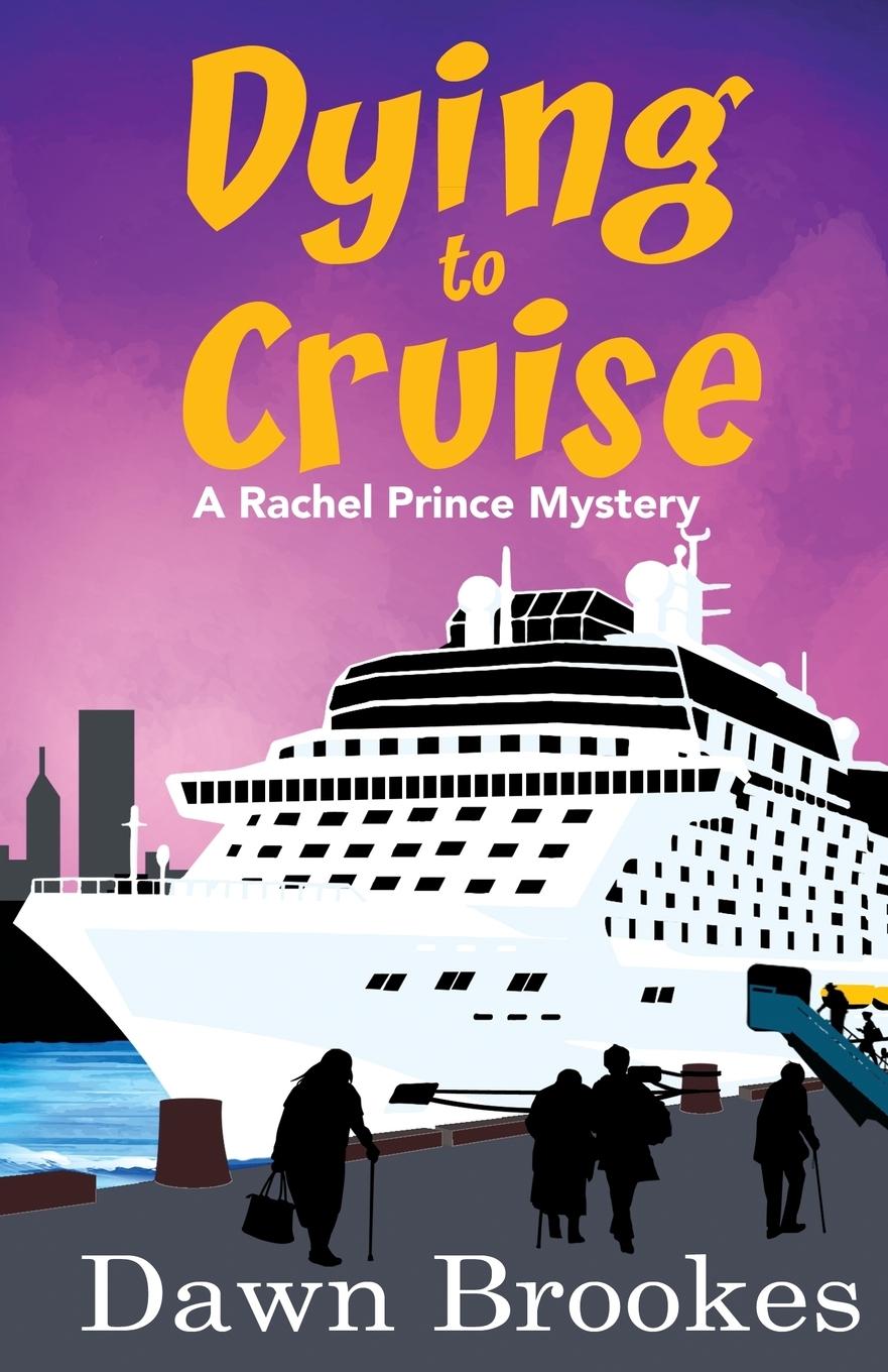 Cover: 9781913065003 | Dying to Cruise | Dawn Brookes | Taschenbuch | Englisch | 2019