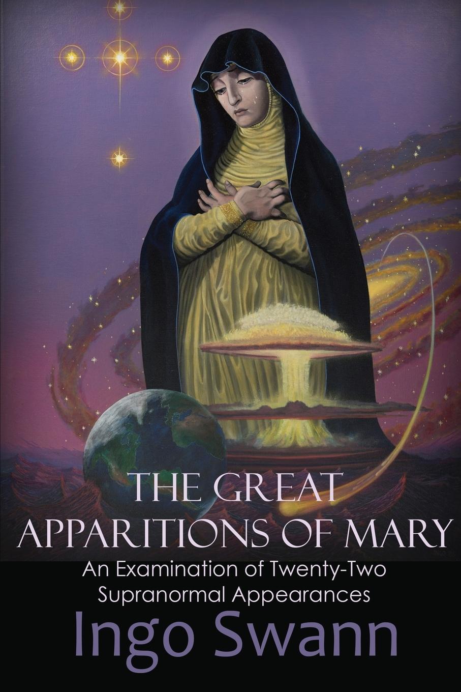 Cover: 9781949214000 | The Great Apparitions of Mary | Ingo Swann | Taschenbuch | Englisch