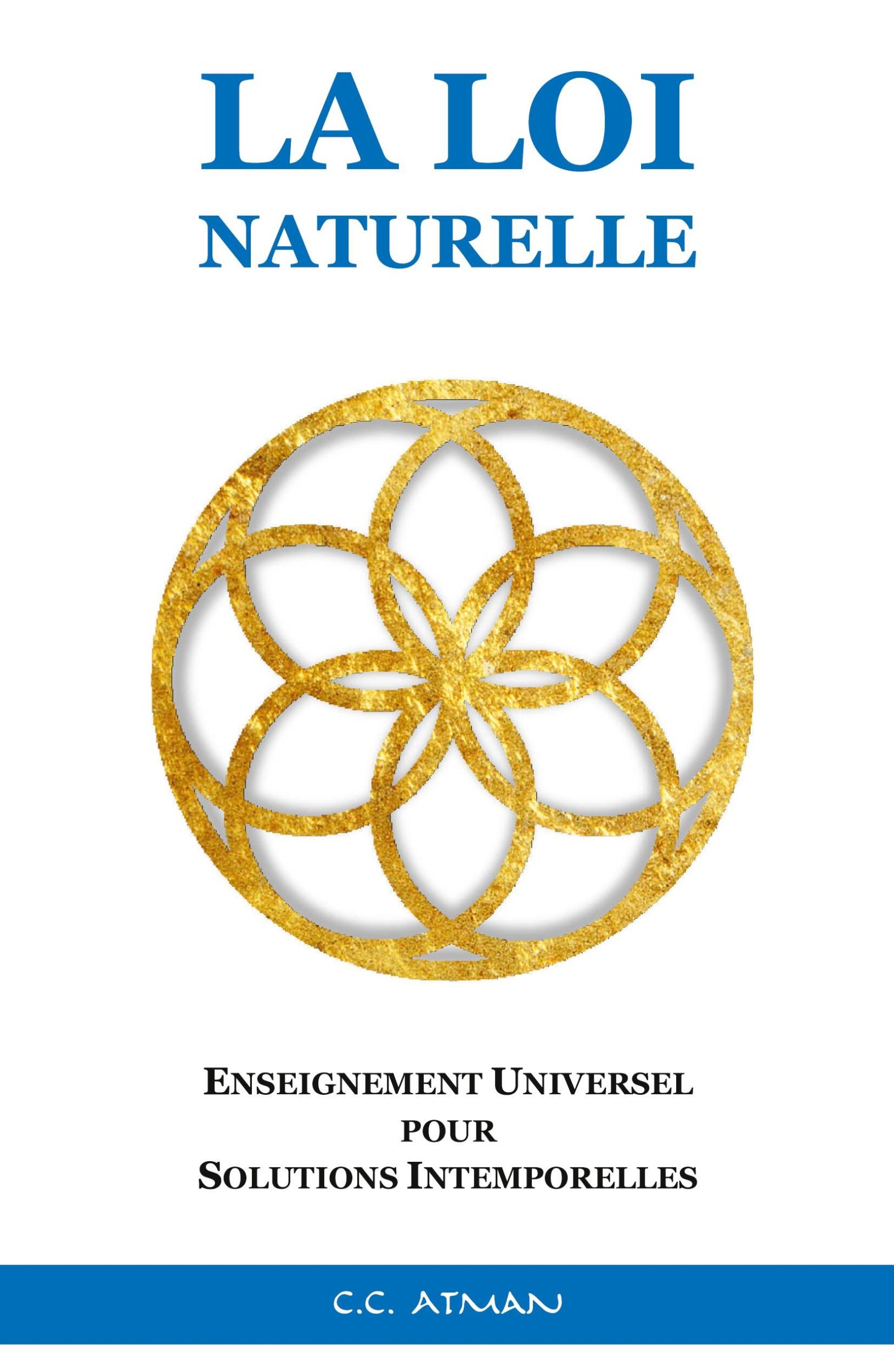 Cover: 9782956903321 | La Loi Naturelle | Enseignement Universel pour Solutions Intemporelles