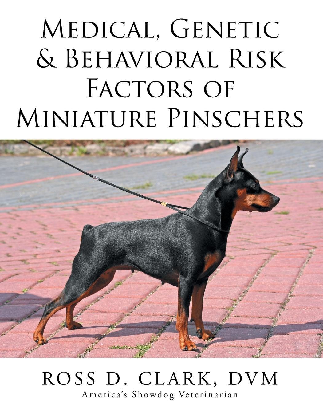 Cover: 9781499053555 | Medical, Genetic &amp; Behavioral Risk Factors of Miniature Pinschers