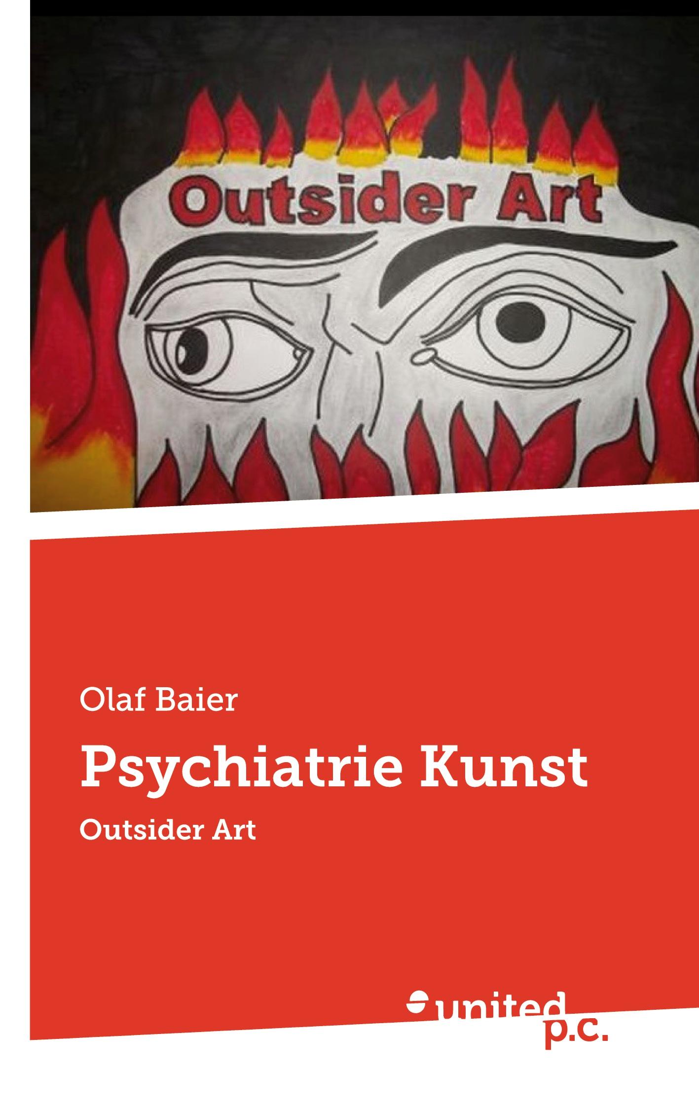 Cover: 9783710358814 | Psychiatrie Kunst | Outsider Art | Olaf Baier | Taschenbuch | 98 S.